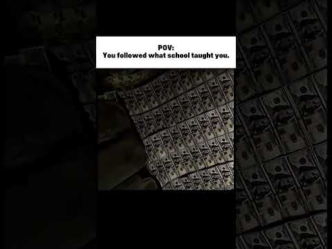 POV:You followed what school taught you. #mindset #inspiration #fyp #viralshorts