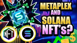 Why People Are Minting NFT's on Solana (Metaplex)