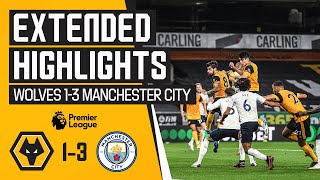 Wolves 1-3 Man City | Extended highlights