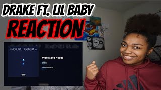 Drake - Wants and Needs ft. Lil Baby REACTION !