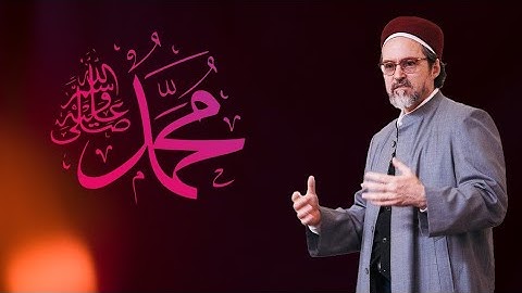 The Mawlid Celebration of ﷺ ~ Shaykh Hamza Yusuf