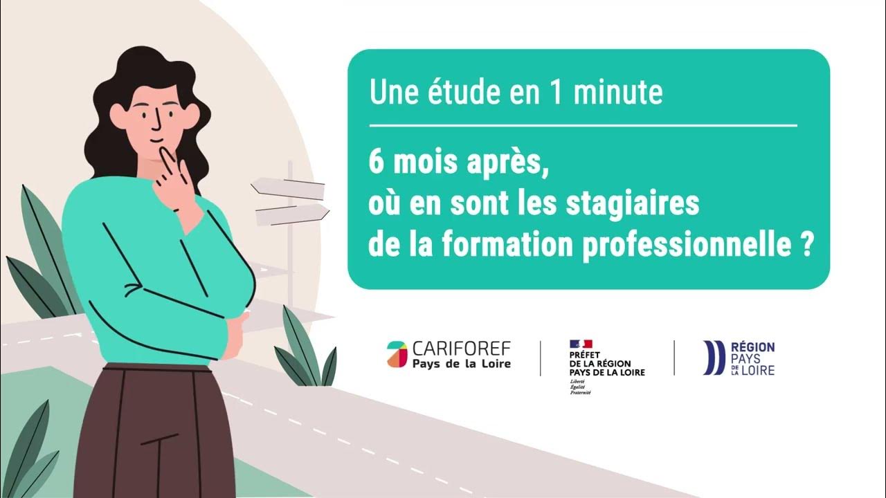 Une étude en 1 minute 6 mois après, où en sont les Stagiaires de la Formation Professionnelle