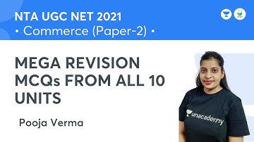 MEGA REVISION MCQs FROM ALL 10 UNITS | Commerce | NTA UGC NET JRF 2021 | by Pooja Verma