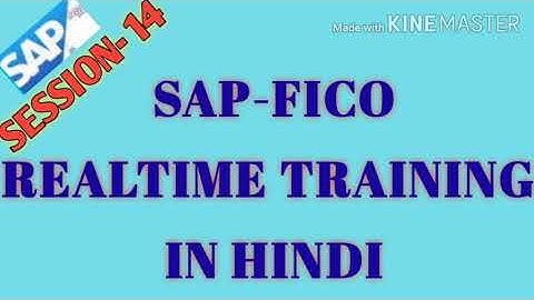 SESSION-14 SAP-FICO REALTIME TRAINING IN HINDI| HOW TO DEFINE CHART OF ACCOUNT IN HINDI|SAP IN HINDI