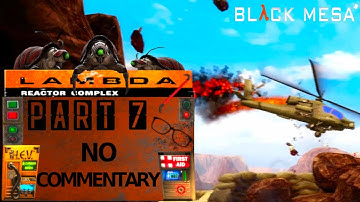 V1.0 Black Mesa - Walkthrough Gameplay - 4K High Quality No Commentary / Part 7