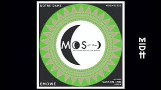 Notre Dame - Emowe (Sasson (FR) Remix) MIDH Premiere