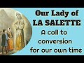 Our Lady of La Salette, An Apparition for Our Time