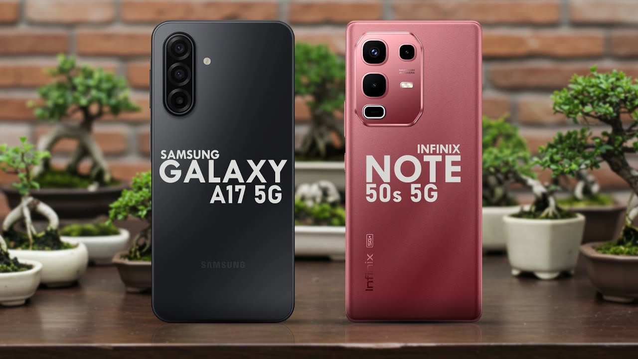SAMSUNG GALAXY A17 5G VS INFINIX NOTE 50s - WHICH IS THE BEST FOR YOU?