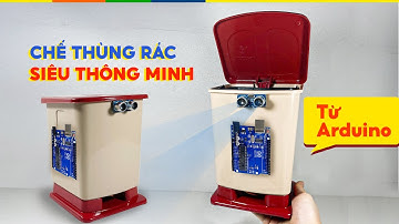 Chế Thùng Rác Cảm Biến Thông Minh Tự Động Đóng Mở