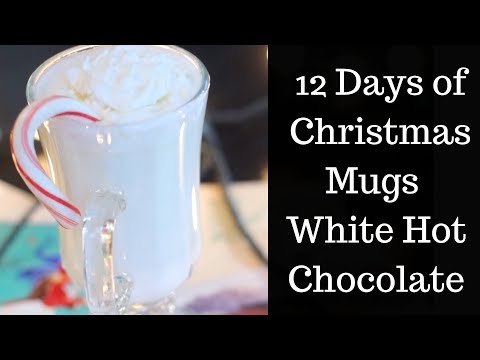 christmas-drinks-recipes-|-twelve-days-of-christmas-|-white-hot-chocolate