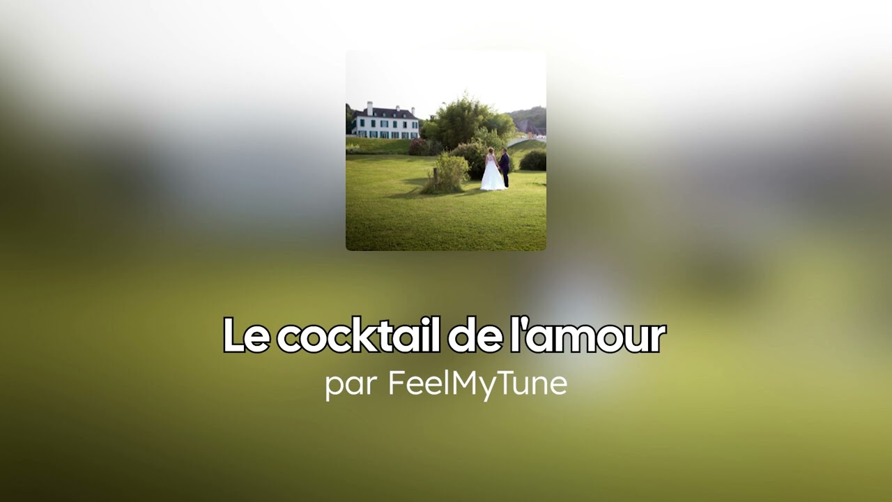 Le cocktail de l'amour - Team Couvreur