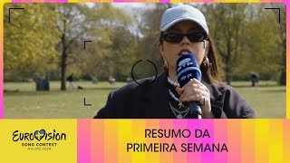 #Eurovision2024: resumo da primeira semana