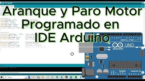 Arranque y Paro de Motor Programado en IDE Arduino