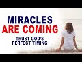Don’t Give Up—God Has a Miracle Waiting for You - Christian Motivation