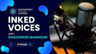Beyond the Download | Inked Voices Ep. 02 ft. Ghazenfer Mansoor screenshot 5
