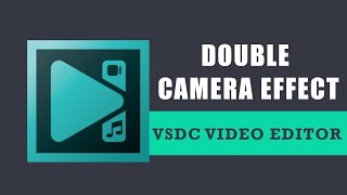 Create 'Double Camera' Effect with a Vertical Video in VSDC Free Video Editor