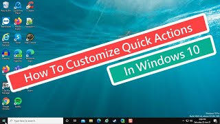 How To Customize Quick Actions In Windows 10 [Tutorial]