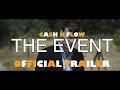 Cash n Flow: EL EVENTO - TRAILER