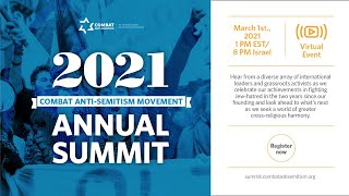 Combat Anti-Semitism Movement 2021 Annual Global Summit!