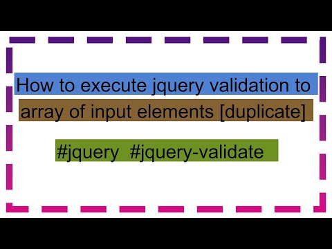 How to execute jquery validation to array of input elements [duplicate]