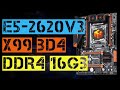 XEON E5-2620 V3 + HUANANZHI X99 BD4