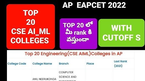 TOP 20 CSE AI ML COLLEGES IN AP|CSE ARTIFICIAL INTELLIGENCE MACHINE LEARNING|#apeamcet2022 #cse_AIML