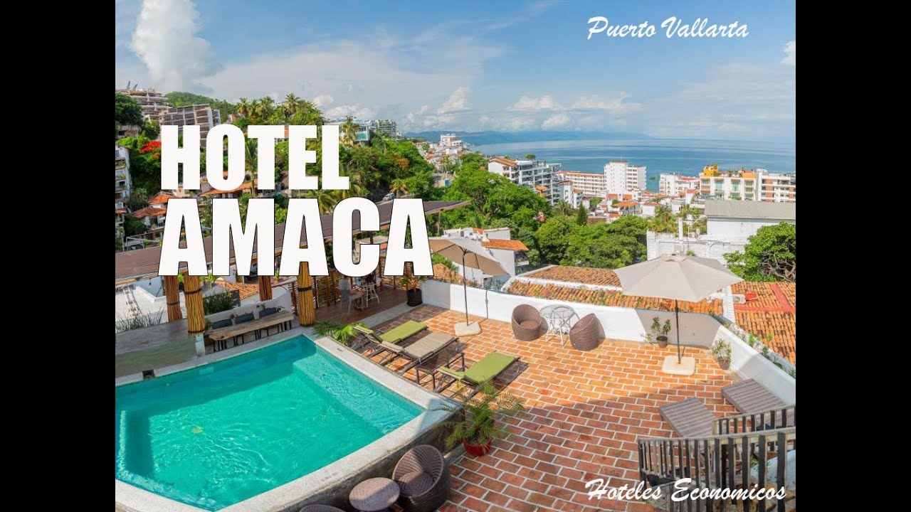 PUERTO VALLARTA 2025 - HOTELES ECONOMICOS EN PUERTO VALLARTA - HOTELES BELLOS EN VALLARTA