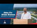 Oduu Afaan Oromoo Bitootessa 14 2018 6 00 Etv Ebc Etv Afaan Oromoo
