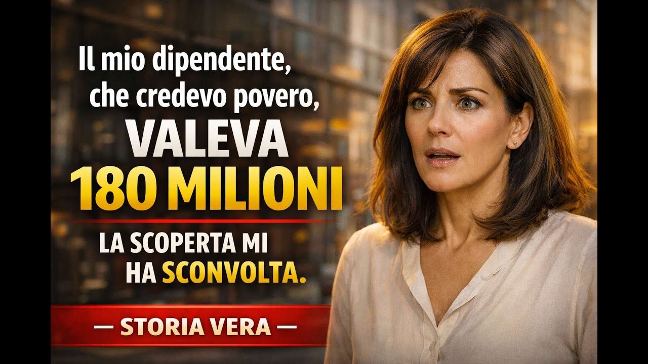 Mio dipendente, che credevo povero, valeva 180 milioni — la scoperta mi ha sconvolta.