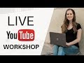 🔴 LIVE WORKSHOP | 10 Youtube Success Strategies