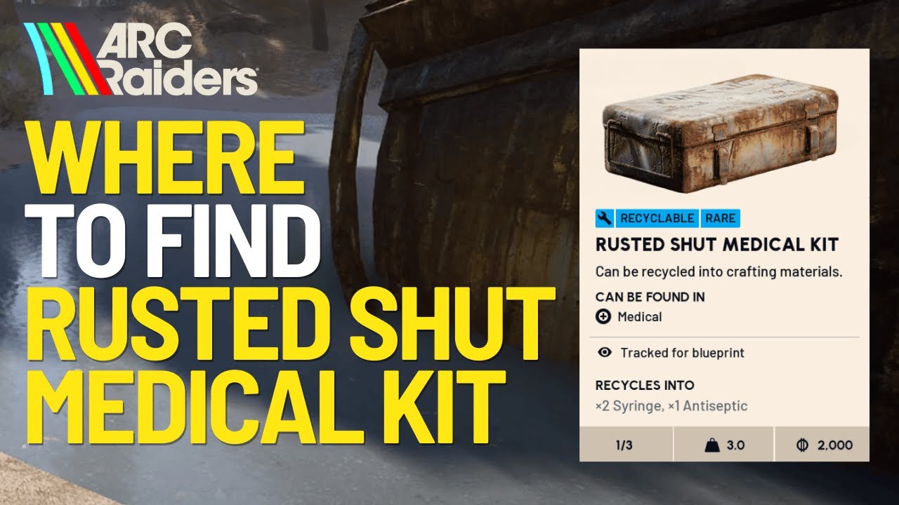 Где найти ржавые аптечки в Arc Raiders 2026