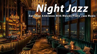 Oldies Night Jazz New York Lounge 🍷 Jazz Bar Classics for Relax, Study, Work - Jazz Relaxing Music