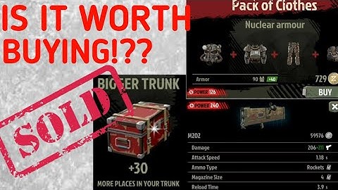 Is it Worth buying? Nuclear Armor,Bigger Trunk and M202 in the walking zombie 2,how to buy?