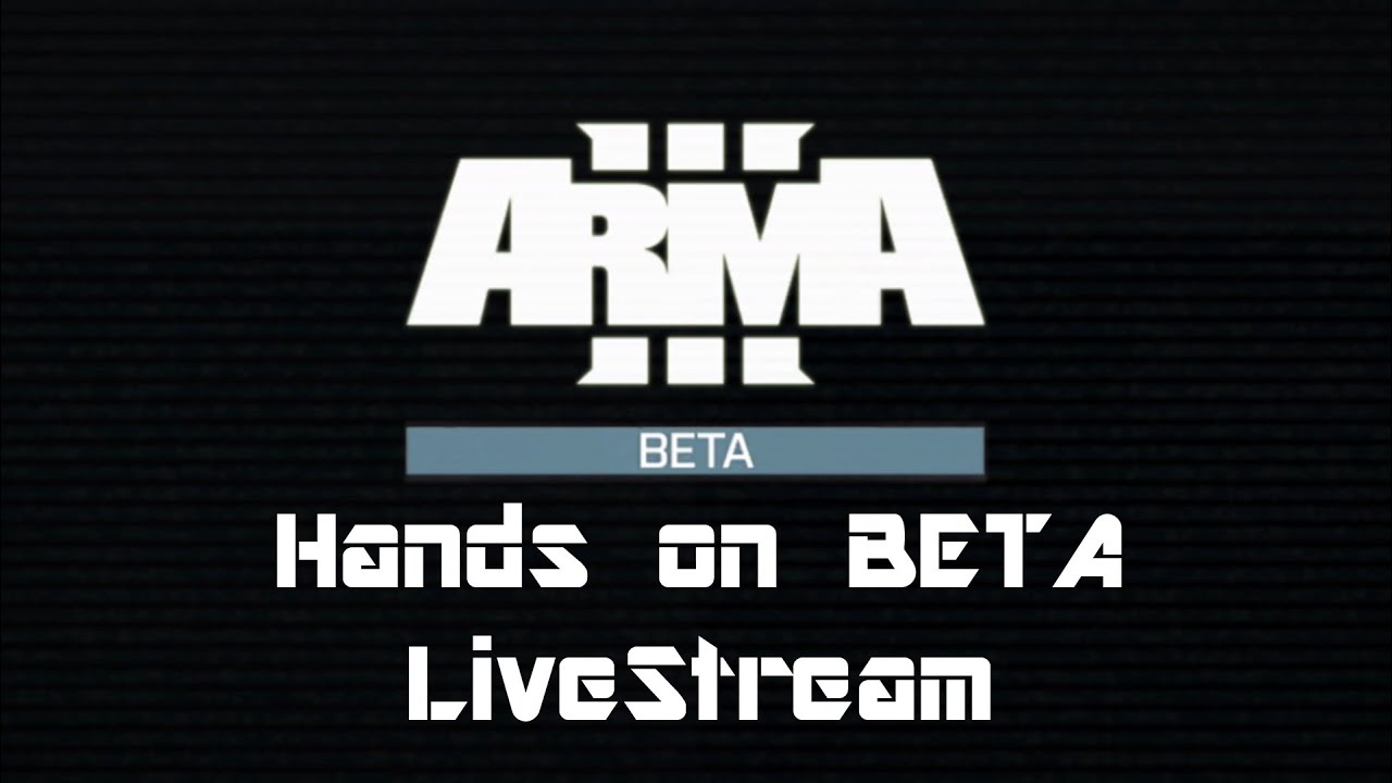 ARMA 3 BETA - Hands on LiveStream [Review/Gameplay]
