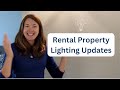 Rental Property Lighting Update