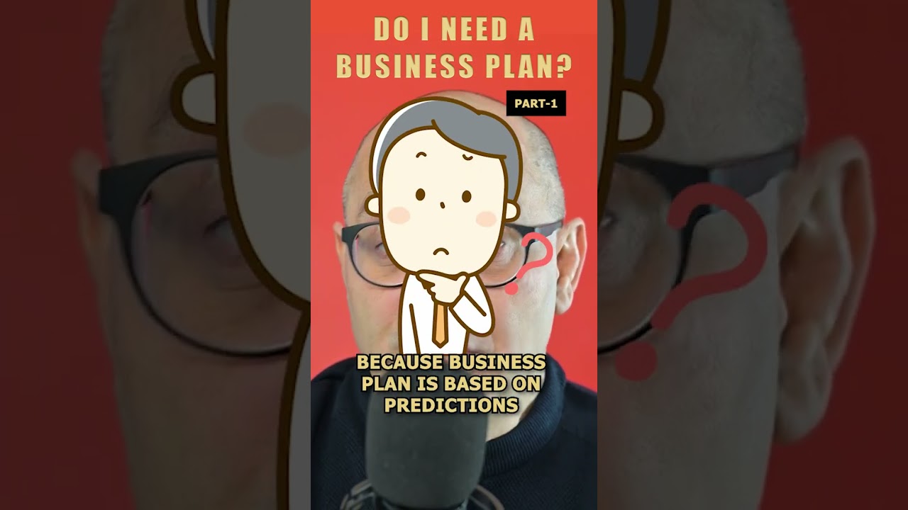 Do I need a Business Plan? Part 1
