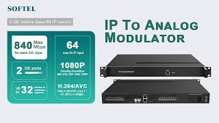 Softel 32 In 1 Ip To Analog Modulator Sft2500C