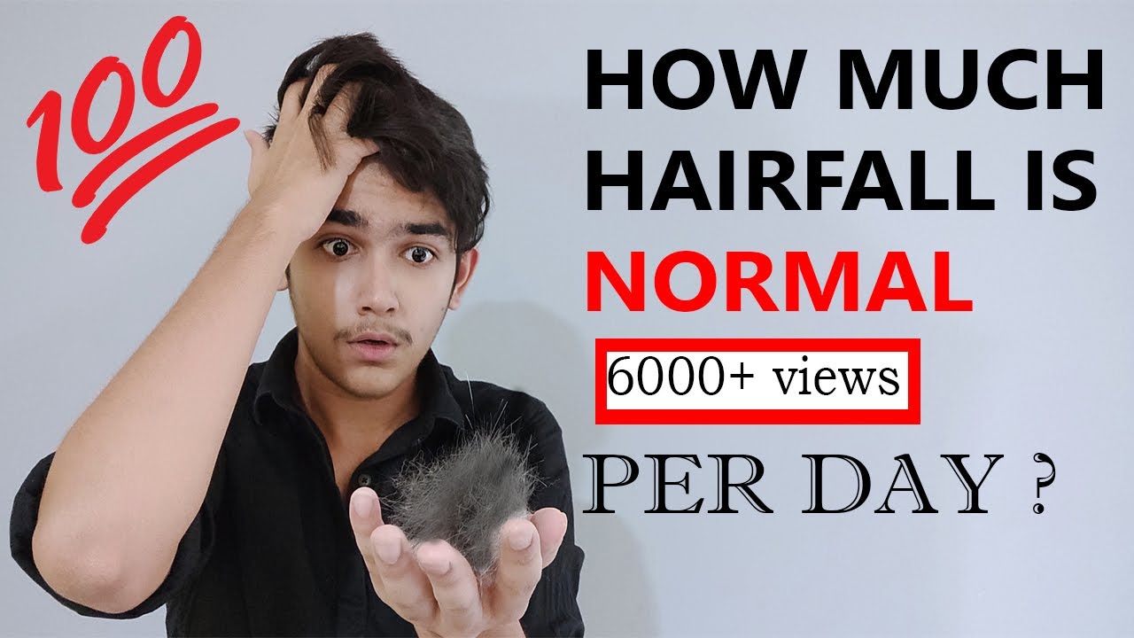 HOW MUCH HAIRFALL IS NORMAL PER DAY LOOSING HAIR STRANDS HINDI TIPS