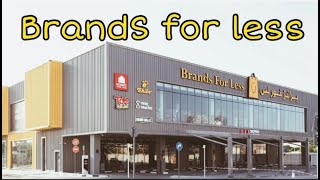 Brands For Less biggest store in Dubai. Pay less for quality, branded products!  Best prices in UAE!