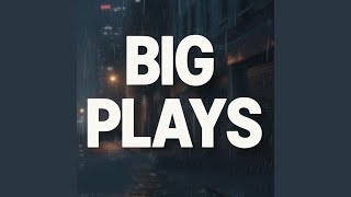 BIG PLAYS