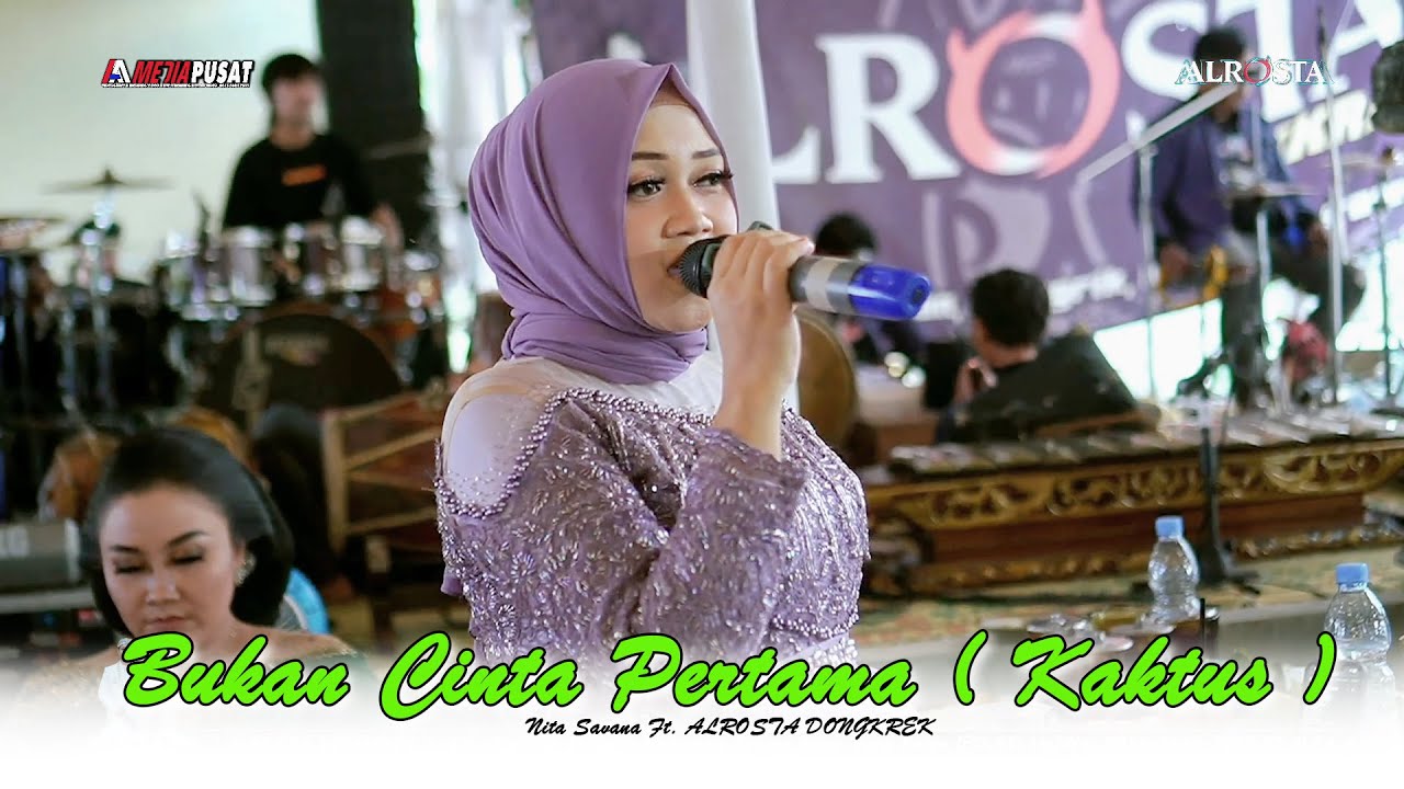 BUKAN CINTA PERTAMA ( KAKTUS ) - NITA SAVANA - ALROSTA DONGKREK - ALFA AUDIO JILID 1 - AA MEDIA