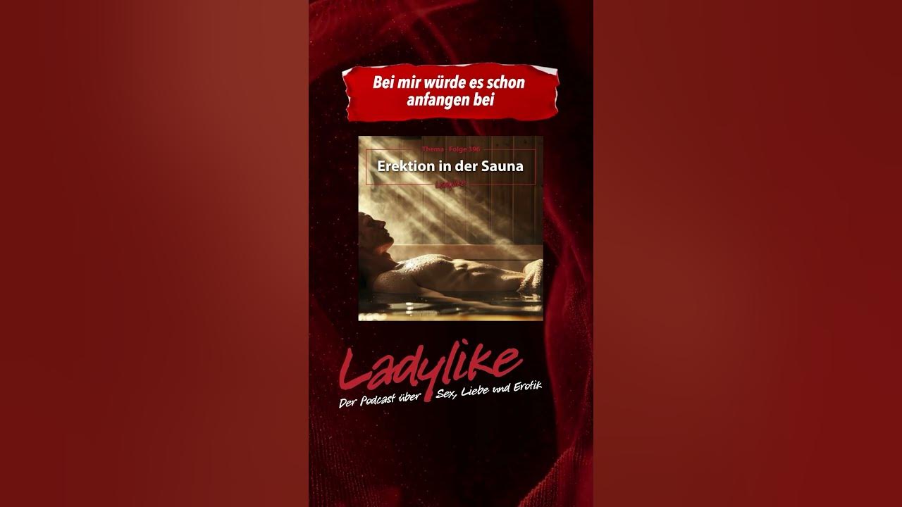 LADYLIKE Erektion in der Sauna YouTube