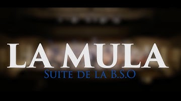 "LA MULA" (Soundtrack)-Concert Suite - Oscar Navarro