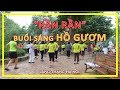 “RẦN RẦN” BUỔI SÁNG HỒ GƯƠM HÀ NỘI | LANG THANG HÀ NỘI