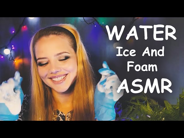 Water, Ice and Foam ASMR. Refreshing Triggers For Your Tingles. Latex Gloves(ASMR No Talking)