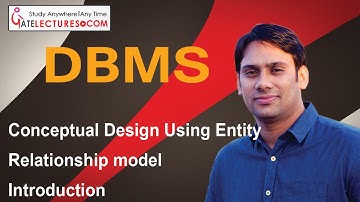 Databse Management System 04 Introduction to Conceptual Design Using Entity Relationship model