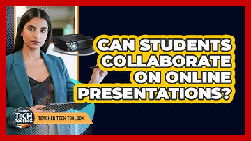 Can Students Collaborate on Online Presentations?