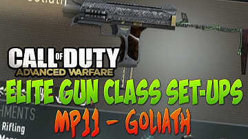 "MP11 GOLIATH" - Elite Gun Class Set Ups (Call of Duty: Advanced Warfare) Sub-Machine Gun!