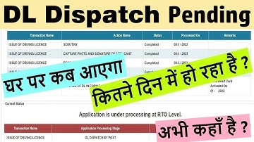 dl dispatch by post pending : dl dispatch kitne din me hota hai : dl dispatch tracking check