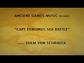 &quot;Cape Ecnomus Sea Battle&quot; music by Shem von Schroeck